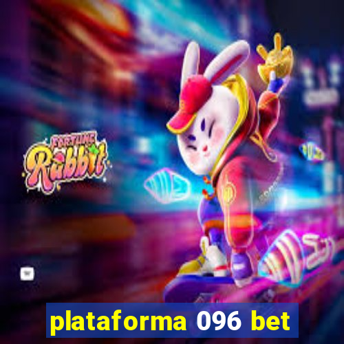 plataforma 096 bet